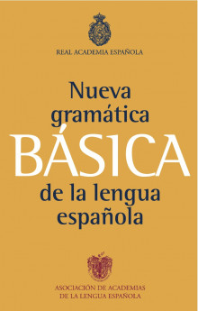 Portada Nueva gramática básica, de RAE-ASALE (coord. S. Gutiérrez Ordóñez, 2011)